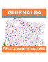 GUIRNALDA FELICIDADES MADRE (Cartulina 220gr)